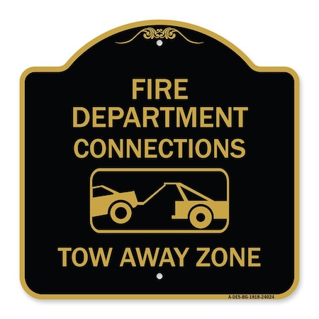 Fire Department Connection Tow Away Zone With Graphic, Black & Gold Aluminum Architectural Sign